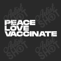 Peace Love Vaccinate Toddler T-shirt | Artistshot