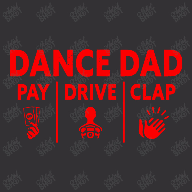 Mens Dance Dad Pay Drive Clap Vintage Hoodie And Short Set | Artistshot