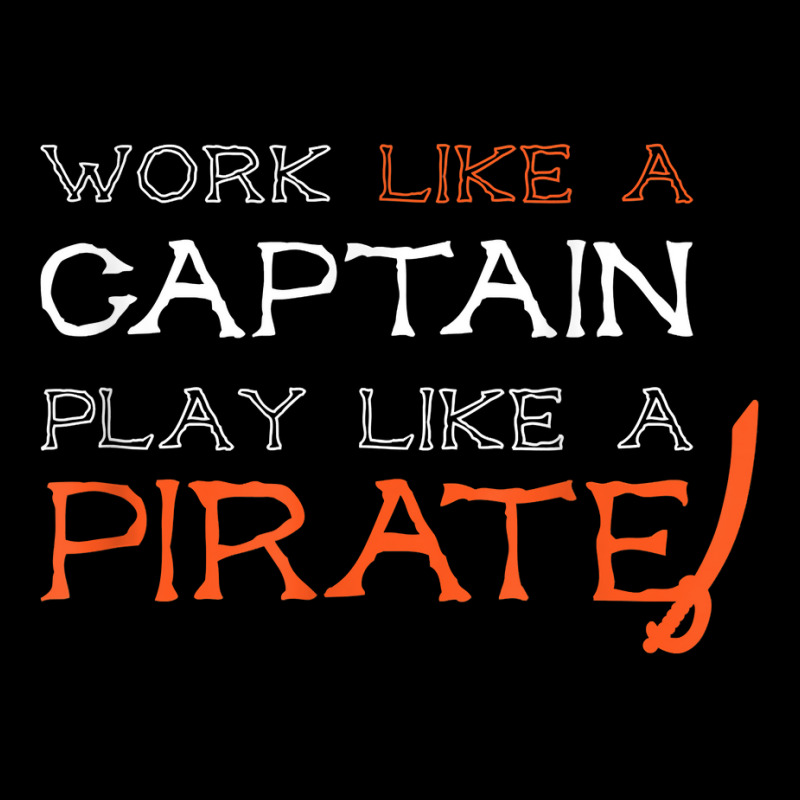 Sailing T Shirt   Work Like A Captain Play Like A Pirate V-neck Tee | Artistshot