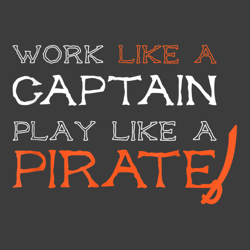 Sailing T Shirt   Work Like A Captain Play Like A Pirate Men's Polo Shirt | Artistshot