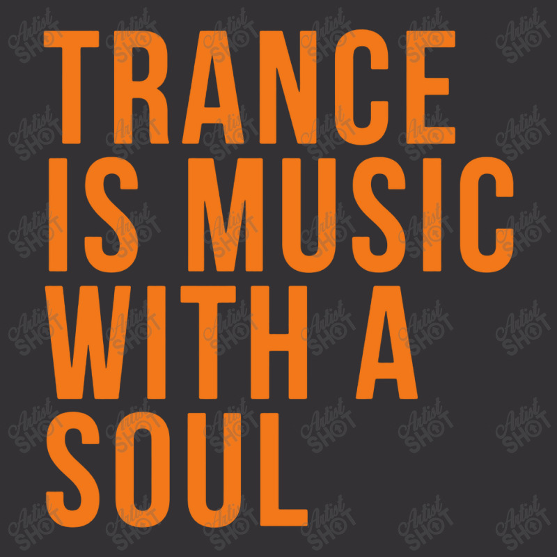 Trance Is Music With A Soul Vintage Hoodie by Denox | Artistshot