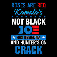 Biden Roses Are Red Kamalas Not Black Joe T Shirt Adjustable Cap | Artistshot