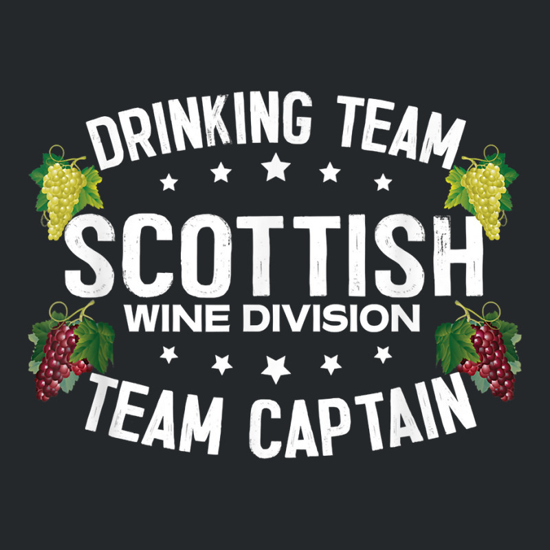 Scottish Drinking Team Wine Division Team Captain T Shirt Crewneck Sweatshirt | Artistshot