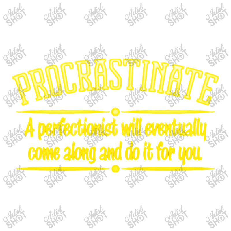 Proactive Procrastinator Sticker | Artistshot