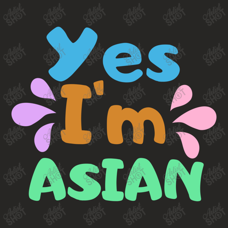 Yes I'm Asian - Stop Asian Hate Ladies Fitted T-Shirt by Sutra Lotus Co | Artistshot