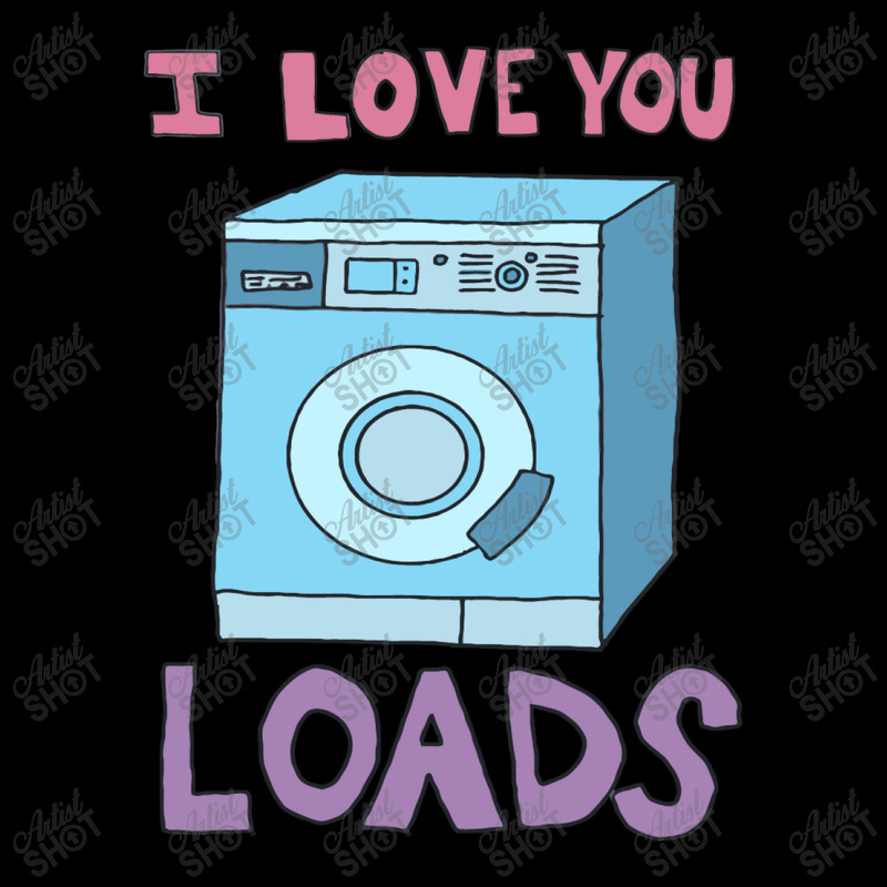 I Love You Loads Washing Machine Toddler Sweatshirt | Artistshot