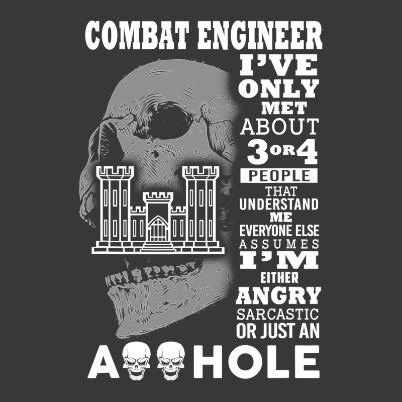 Combat Engineer Shirt I've Only Met About 3 Or 4 People Ladies Curvy T-Shirt by longduong89 | Artistshot