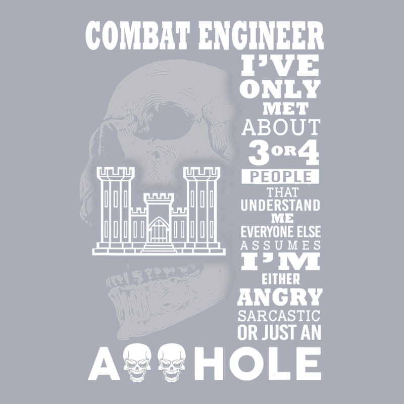 Combat Engineer Shirt I've Only Met About 3 Or 4 People Tank Dress by longduong89 | Artistshot