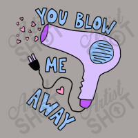 You Blow Me Away Hairdryer Racerback Tank | Artistshot