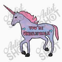 You're Unbelievable Magic Unicorn T-shirt | Artistshot