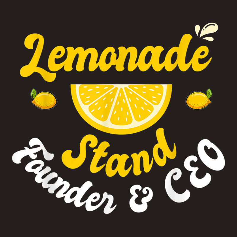 Lemonade Stand Founder & Ceo Funny Lemon Juice Business T Shirt Tank Top | Artistshot