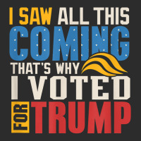 I Saw All This Coming Voted Trump Political Conservative T Shirt Exclusive T-shirt | Artistshot