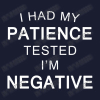 I Had My Patience Tested I'm Negative Funny Quote Women's V-neck T-shirt | Artistshot