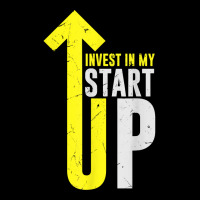 Cool Invest In My Startup Founder Founding Business Owners T Shirt Long Sleeve Shirts | Artistshot