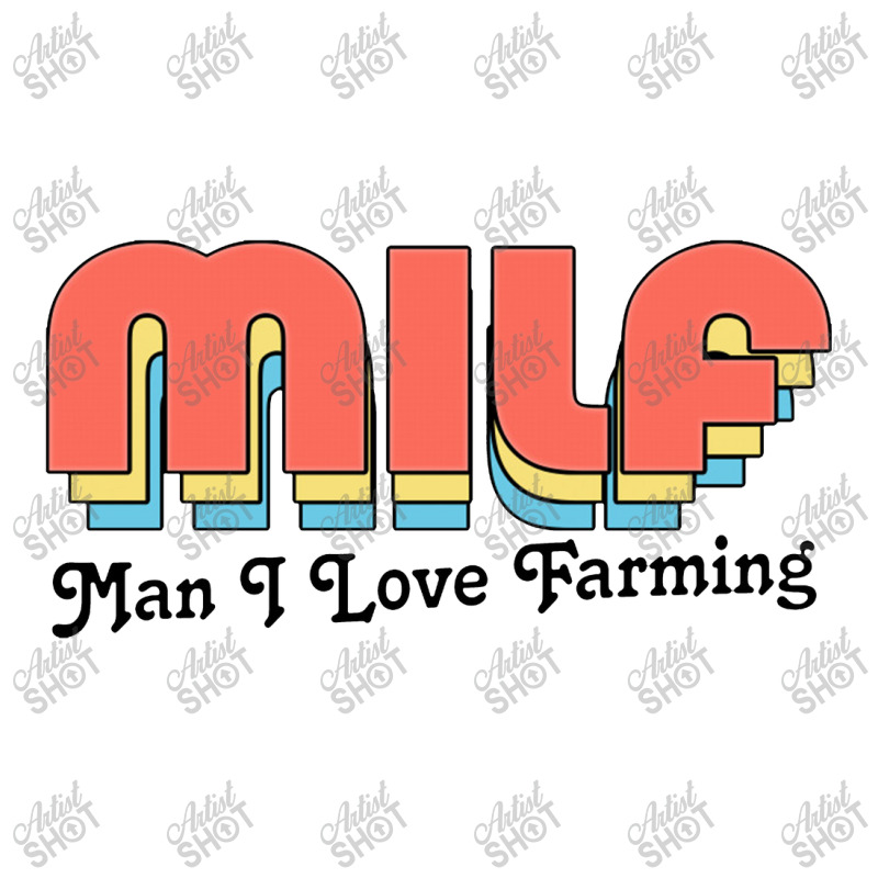 Milf Man I Love Farming Unisex Hoodie | Artistshot