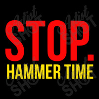 Stop Hammer Time Zipper Hoodie | Artistshot