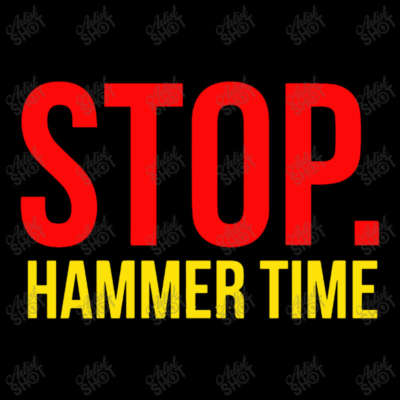 Stop Hammer Time Zipper Hoodie | Artistshot