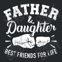 Father And Daughter Best Friends For Life Crewneck Sweatshirt | Artistshot