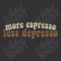 More Espresso, Less Depresso Vintage Hoodie And Short Set | Artistshot