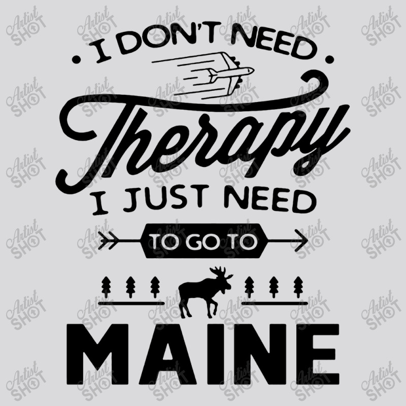 Don't Need Therapy Need Go To Maine Women's Triblend Scoop T-shirt by Cocoa | Artistshot