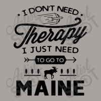 Don't Need Therapy Need Go To Maine Racerback Tank | Artistshot