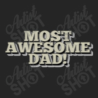 Most Awesome Dad! Cool Father Gift Ideas, Unisex Hoodie | Artistshot