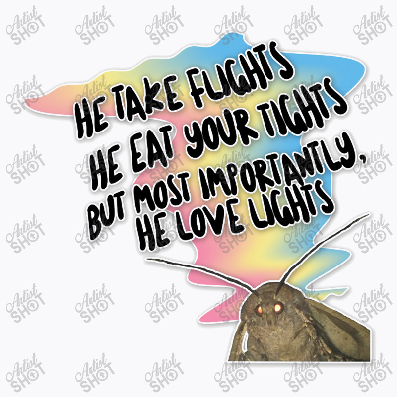 Moth Light Meme Tribute Design T-shirt | Artistshot