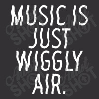 Music Is Just Wiggly Air Vintage Hoodie | Artistshot