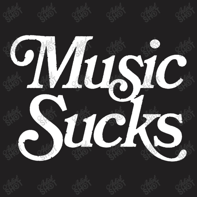 Music Sucks  Retro Styled Faded Typography Design T-shirt | Artistshot