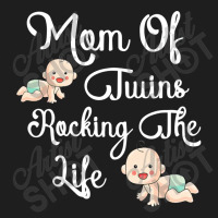 Mom Of Twins Rocking The Life Mug New Mom Of Twins Mug Unique Gifts Fo Classic T-shirt | Artistshot