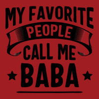 My Favorite People Call Me Baba Fathers Day Waist Apron | Artistshot