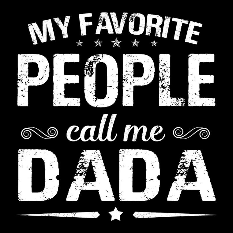 My Favorite People Call Me Dada Fathers Day Landscape Canvas Print | Artistshot