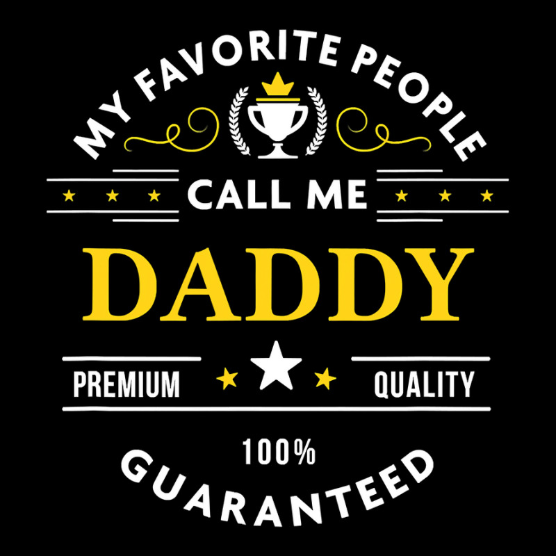 My Favorite People Call Me Daddy  Fathers Day Youth Jogger by thutrang92 | Artistshot