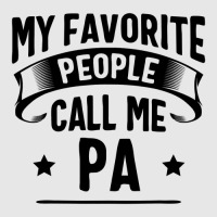 My Favorite People Call Me Pa Fathers Day Unisex Jogger | Artistshot