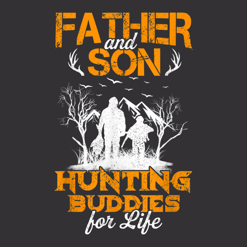 Father And Son Hunting Buddies For Life Gift For Dad And Son T Shirt Vintage Hoodie And Short Set | Artistshot