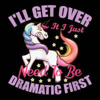 I'll Get Over It I Just Need To Be Dramatic First T Shirt Adjustable Cap | Artistshot