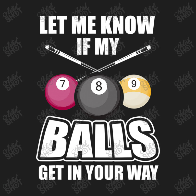 Bi.lli.a.rd 8 B.a.ll Play Pool Table Cue Stick Snooker T Shirt Classic T-shirt | Artistshot