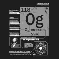 Oganesson (og) Element  Atomic Number 118 Science Chemistry Premium T Classic T-shirt | Artistshot