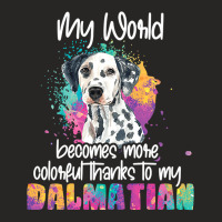 Dalmatian Funny Dog Womens Colorful World Thanks To My Dalmatian Dog D Ladies Fitted T-shirt | Artistshot