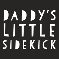 Father S Day  For Kid Boys And Girls Daddys Sidekick Ladies Fitted T-shirt | Artistshot