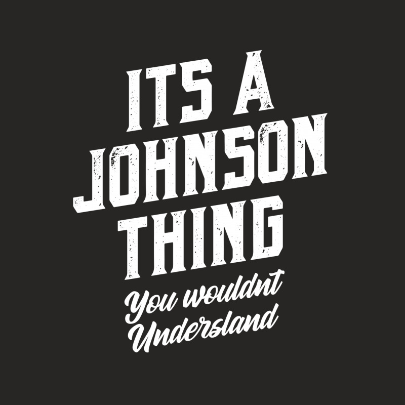 Its A Johnson Thing - Family Name Gift Ladies Fitted T-Shirt by Diogo Calheiros | Artistshot