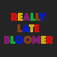 Really Late Bloomer 3/4 Sleeve Shirt | Artistshot