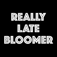 Really Late Bloomer Toddler Sweatshirt | Artistshot