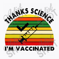 Thanks Science I'm Vaccinated Vintage Retro T-shirt | Artistshot