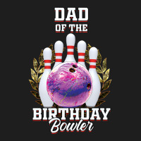 Bowling Bowl Tenpin Player Bowler Daddy Father Papa Natal Birthday Par Classic T-shirt | Artistshot