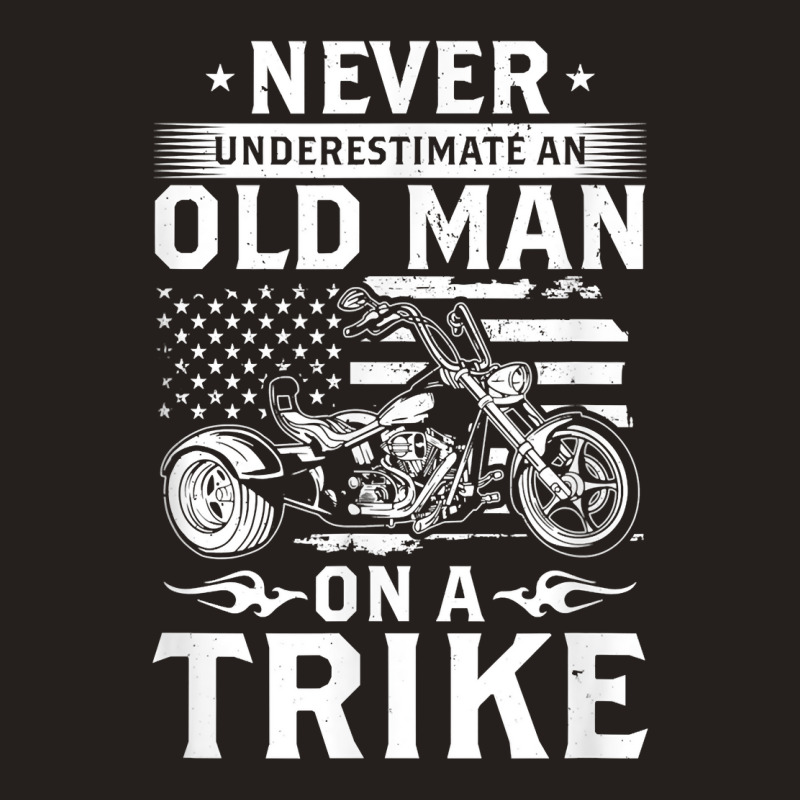 Mens Never Underestimate An Old Man On A Trike   Trike Triker T Shirt Tank Top by kylanaalamos | Artistshot