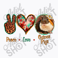 Peace Love Guinea Pigs T-shirt | Artistshot