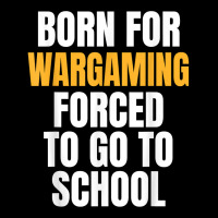 Born For Wargaming Funny Gift T Shirt Youth Jogger | Artistshot