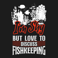 Saltwater Aquarium I'm Shy But Love To Discuss Fishkeeping T Shirt Hoodie & Jogger Set | Artistshot