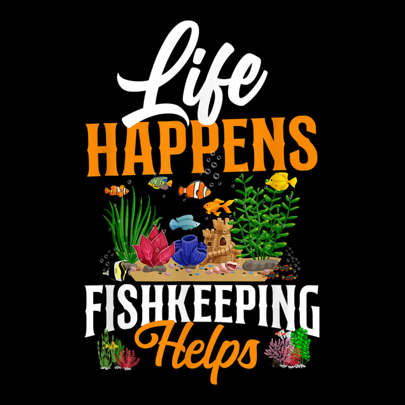 Saltwater Aquarium Life Happens Fishkeeping Helps T Shirt Men's 3/4 Sleeve Pajama Set by bibonzgulnacqo | Artistshot